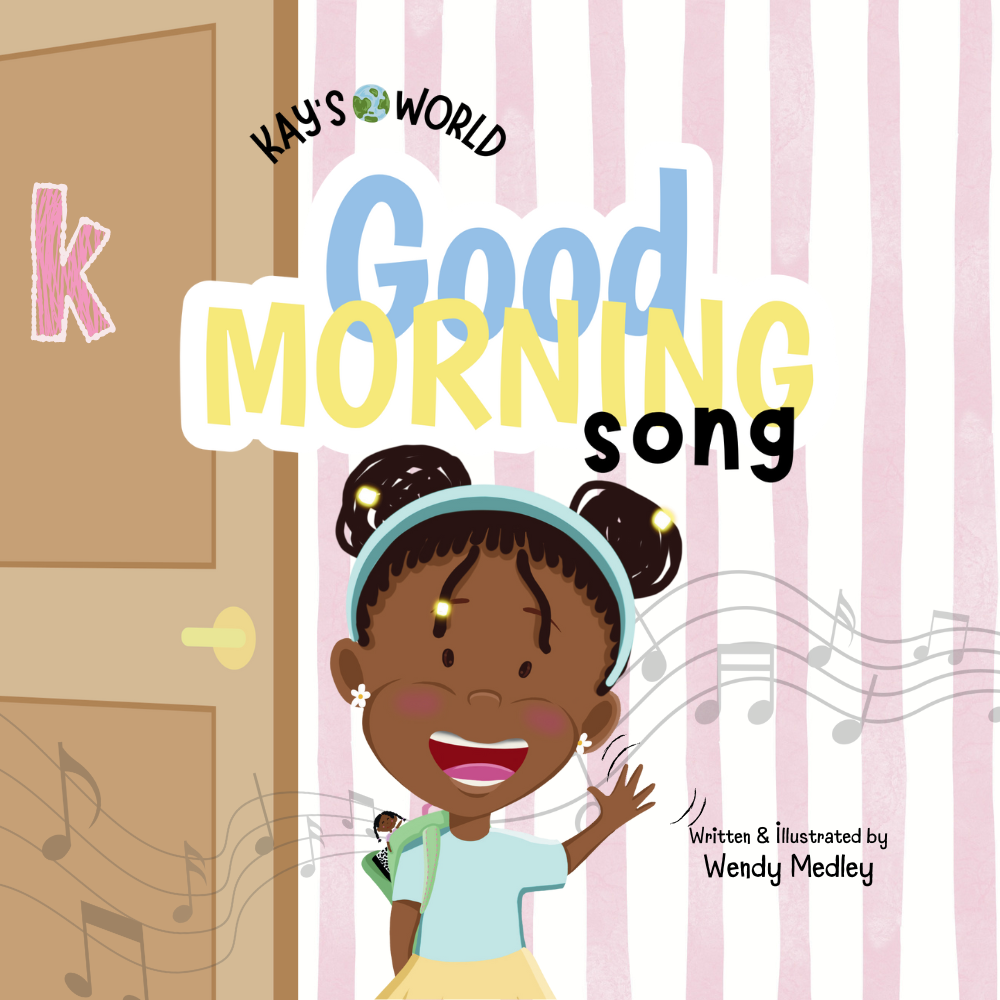Kay's World: Good Morning Song